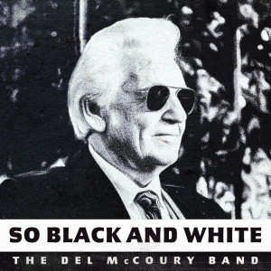 The Del McCoury Band的專輯So Black and White