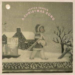 收聽Keaton Henson的A Christmas Song歌詞歌曲