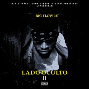 收聽Big Flow MT的Máfia É Nós (Explicit)歌詞歌曲