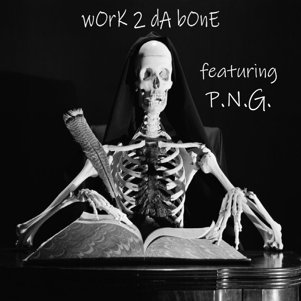 Work 2 Da Bone (Explicit)