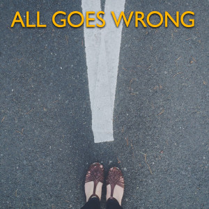 Album All Goes Wrong from Freddy Balance
