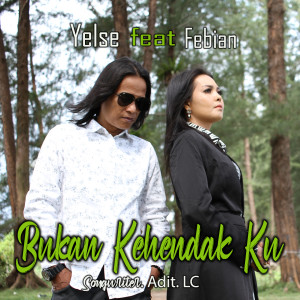 Listen to Bukan Kehendak Ku song with lyrics from Yelse