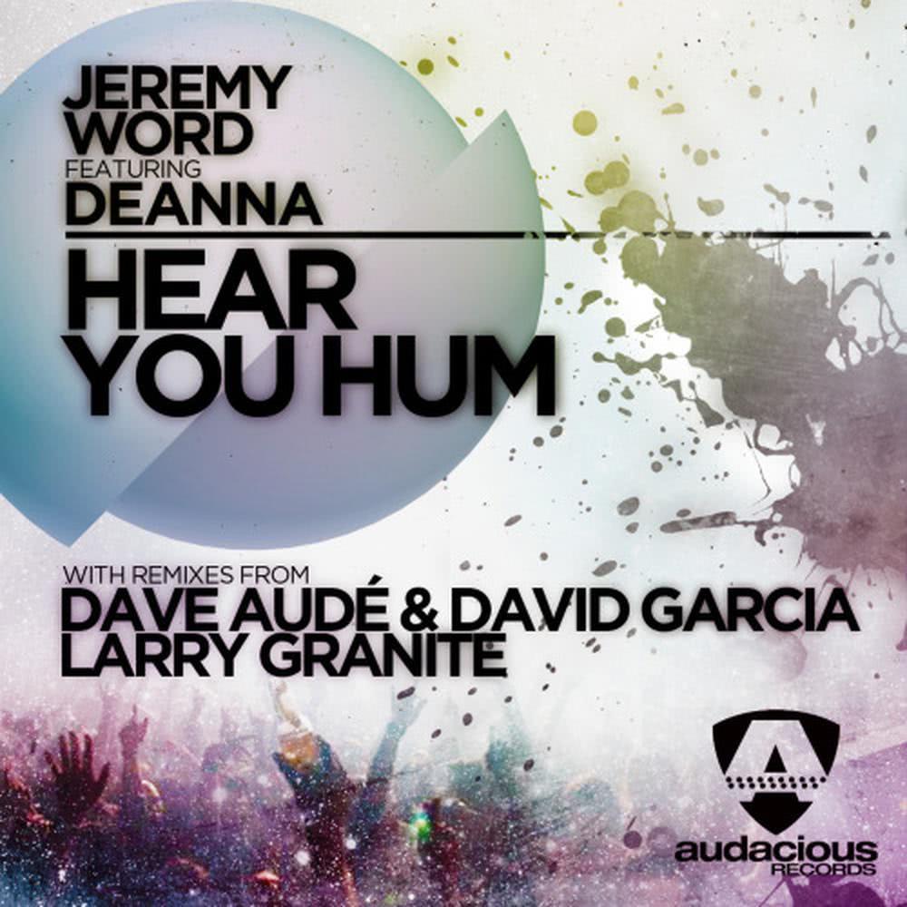 Hear You Hum (feat. DeAnna) [Granite Remix] (Granite Remix)