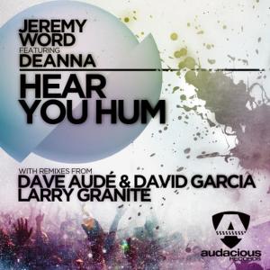 收聽Jeremy Word的Hear You Hum (feat. DeAnna) [Radio Mix] (Radio Mix)歌詞歌曲
