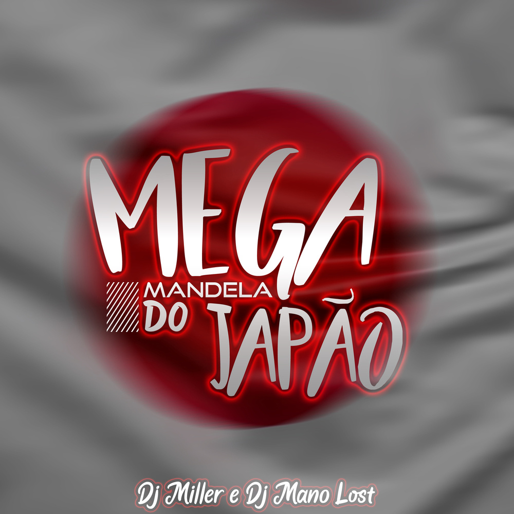 MEGA MANDELA DO JAPÃO (Explicit)