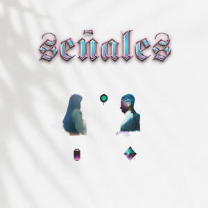 Album Señales (Explicit) from Yubeili