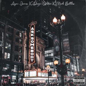 Monarques X Ayon James的專輯Ask Somebody (feat. Devon Golder & Mark Battles) [Explicit]