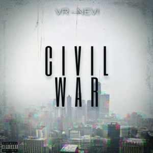 ดาวน์โหลดและฟังเพลง Civilwar (Explicit) พร้อมเนื้อเพลงจาก VR-NEVI