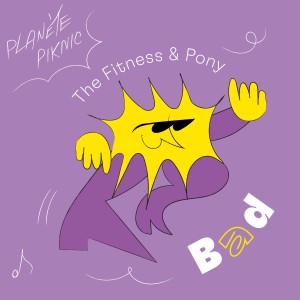 The Fitness的專輯Bad (Explicit)