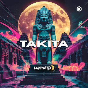 Album Takita from Luminatix
