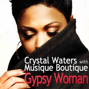 收聽Crystal Waters的Gypsy Woman (Gianni Coletti vs KeeJay Freak Remix Edit)歌詞歌曲