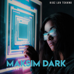 Album Stratego oleh Maksim Dark