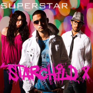 ดาวน์โหลดและฟังเพลง Superstar (Alex Gaudino & Jason Rooney Instrumental Remix) พร้อมเนื้อเพลงจาก Starchild X