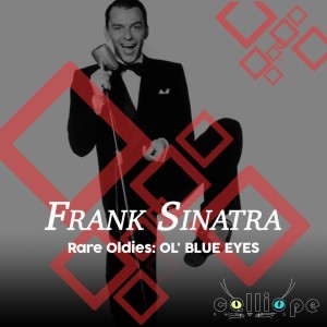 Frank Sinatra的專輯Rare Oldies: Ol' Blue Eyes