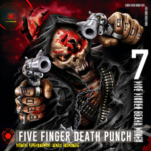 Five Finger Death Punch的專輯And Justice for None