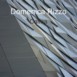 ดาวน์โหลดและฟังเพลง Calma พร้อมเนื้อเพลงจาก Domenica Rizzo