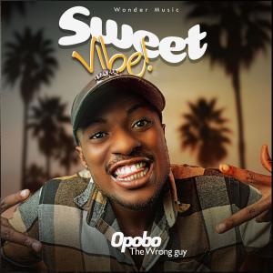 收聽Opobo的Sweet Vibe歌詞歌曲