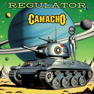 收聽Camacho的Regulator歌詞歌曲