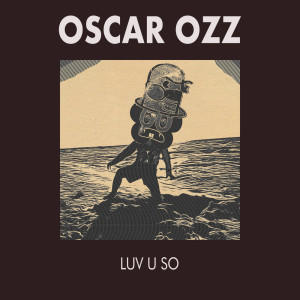 收聽Oscar Ozz的Luv U So歌詞歌曲
