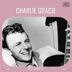 Charlie Gracie的專輯Butterfly