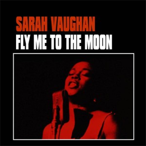 收聽Sarah Vaughan的Fly Me to the Moon歌詞歌曲