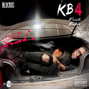 Blockos的专辑Kb 4 (Explicit)