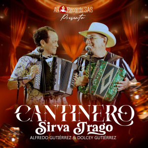ดาวน์โหลดและฟังเพลง Cantinero Sirva Trago พร้อมเนื้อเพลงจาก Alfredo Gutierrez