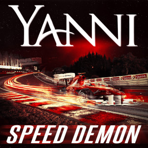 收听Yanni的Speed Demon歌词歌曲