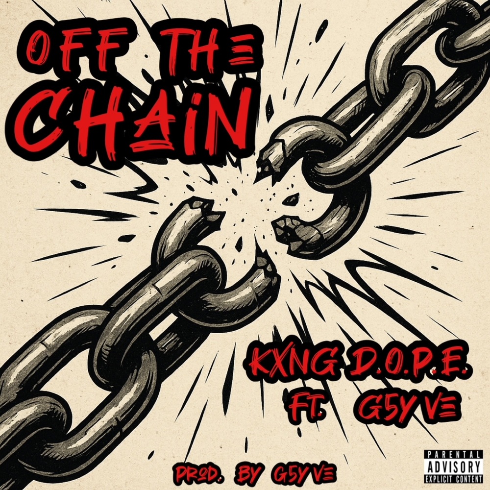 Off The Chain (Explicit)