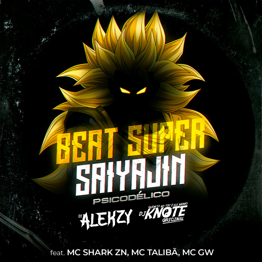Beat Super Saiyajin Psicodélico (Explicit)