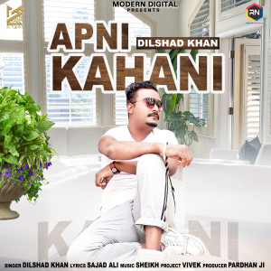 Album Apni Kahani from Dilshad Khan