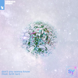 Listen to don't you wanna know (feat. britt lari) song with lyrics from Syence