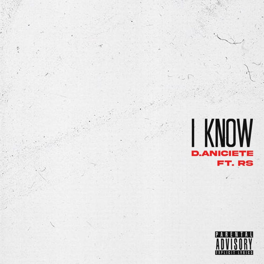 I Know (Explicit)