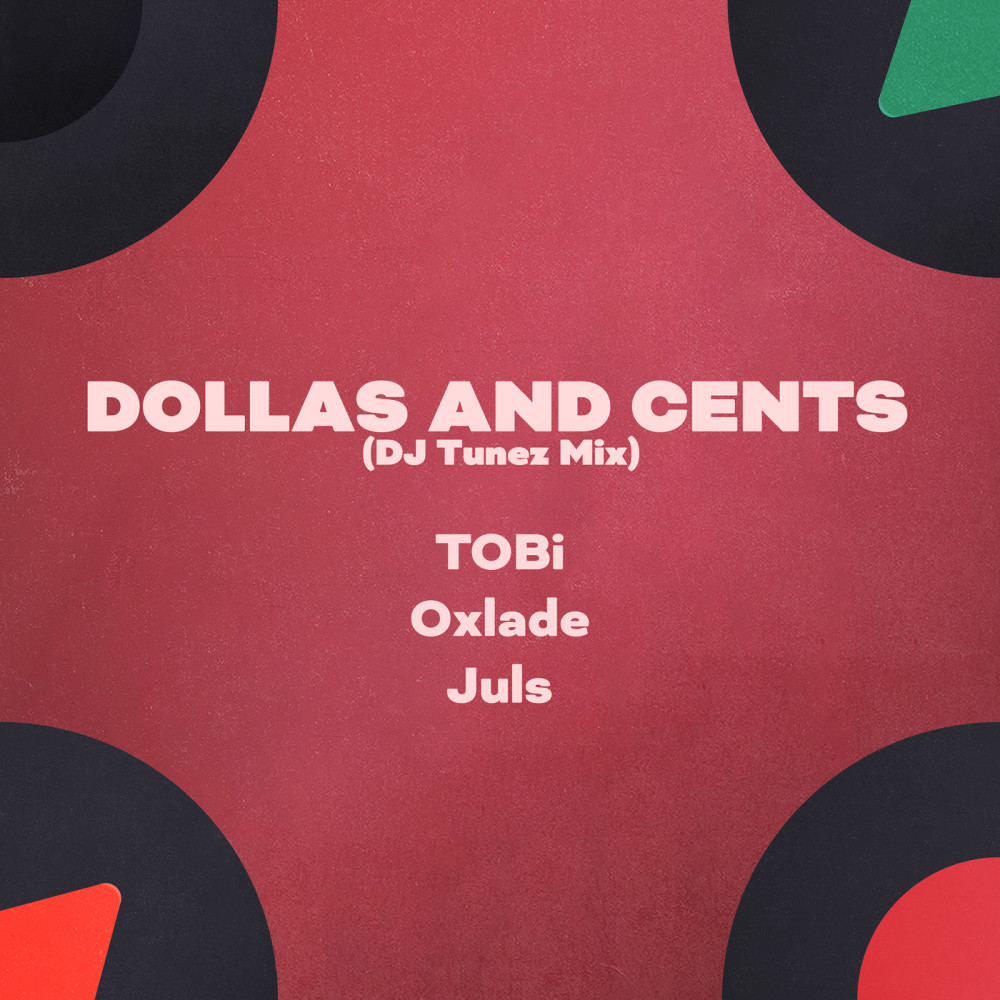 Dollas and Cents (DJ Tunez Mix) (DJ Tunez Mix|Explicit)