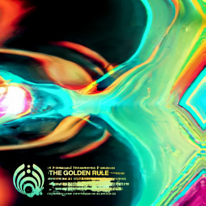 The Golden Rule (Explicit) dari Bassnectar