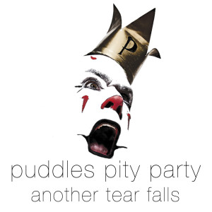 ดาวน์โหลดและฟังเพลง Another Tear Falls พร้อมเนื้อเพลงจาก Puddles Pity Party