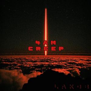Lakos的專輯4am Creep (Explicit)