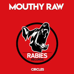 收听Mouthy Raw的Circles歌词歌曲