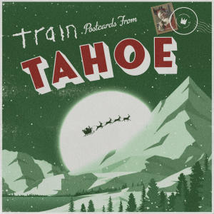 Train的專輯Postcards From Tahoe