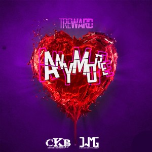 Listen to Anymore song with lyrics from Tre Ward