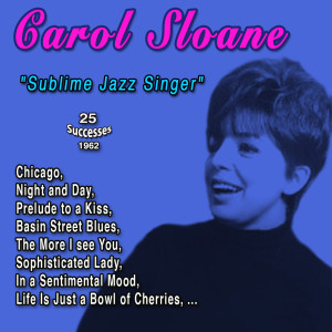 Carol Sloane的專輯Carol Sloane "Sublime Jazz Singer" (2S Successes - 1962)