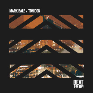 收聽Mark Bale的Beat Em Up!歌詞歌曲