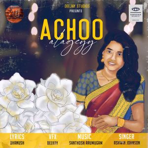 Album Achoo Alageyy from Ashwin Johnson