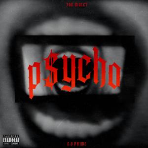 Jan Malet的專輯p$ycho (feat. OvO prime) [Explicit]