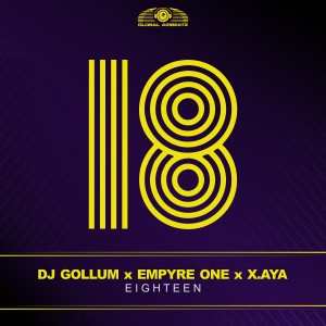 ดาวน์โหลดและฟังเพลง Eighteen พร้อมเนื้อเพลงจาก DJ Gollum