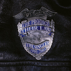 The Prodigy的專輯Their Law The Singles 1990 - 2005