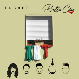 Listen to Bella Ciao song with lyrics from Engage