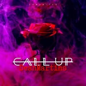 Album Call Up (Explicit) from DeanMartins