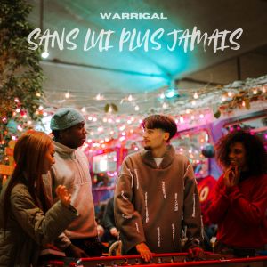 Listen to SANS LUI PLUS JAMAIS song with lyrics from Warrigal