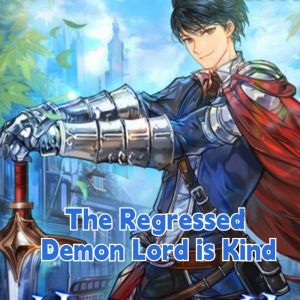 Dengarkan The Regressed Demon Lord is Kind 18 lagu dari 英语群星 dengan lirik